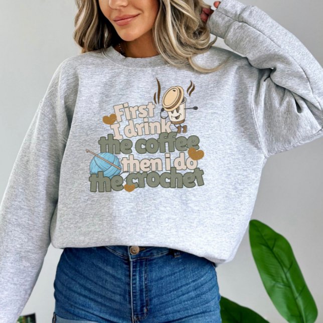 Crochet and Coffee Älskare Sweatshirt T Shirt (Skapare uppladdad)