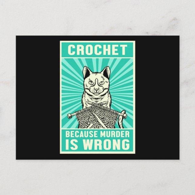 Crochet Because Murder Is Wrong Cat Lover Meow Pet Vykort (Framsida)