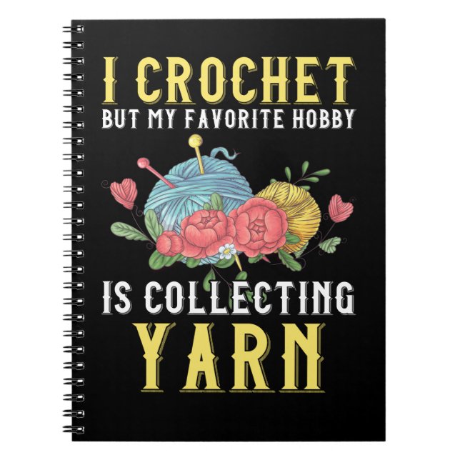 Crochet Crawing Hobby Collating Yarn Älskare Anteckningsbok (Framsidan)