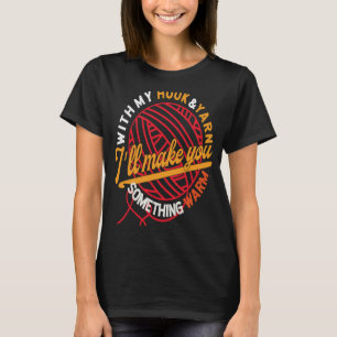 Crochet Crocheter Quilting Sewing Grandma Mamma T Shirt