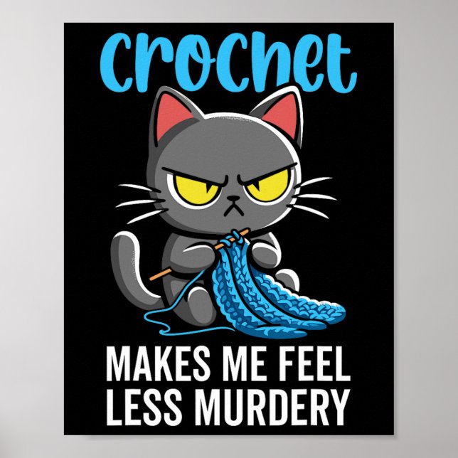 Crochet får mig att känna mig mindre för Murdery C Poster (Framsidan)