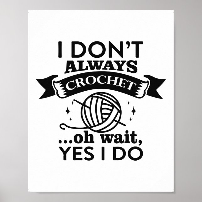 Crochet Funny Citat för Grandma, Mor, Art Kärlek Poster (Framsidan)