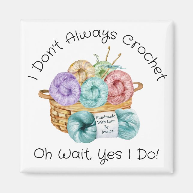 Crochet Funny Personlig Magnet (Framsidan)