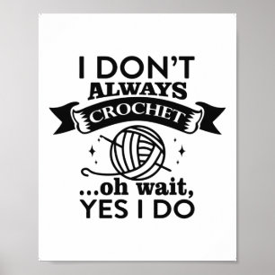 Crochet Funny Quotes for Grandma, Mor, Art Kärlek Poster