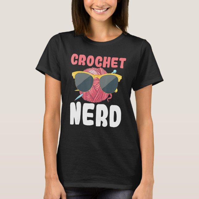 Crochet Nerd Sunglasses Sewing Knit Quilt Yarn Hum T Shirt (Framsida)