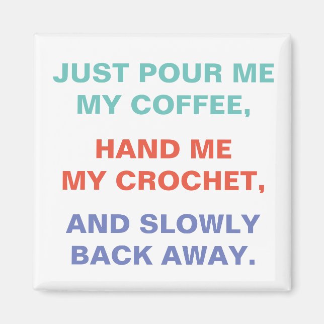 Crochet och Coffee Joke Magnet (Framsidan)