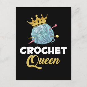 Crochet Queen Crawing Yarn Crocheter Humor Vykort