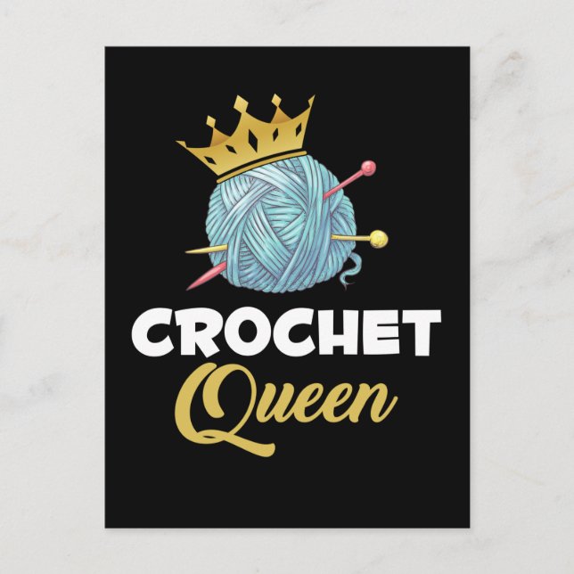 Crochet Queen Crawing Yarn Crocheter Humor Vykort (Framsida)