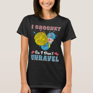 Crochet Shirt Funny i Crochet, så jag tar inte bor T