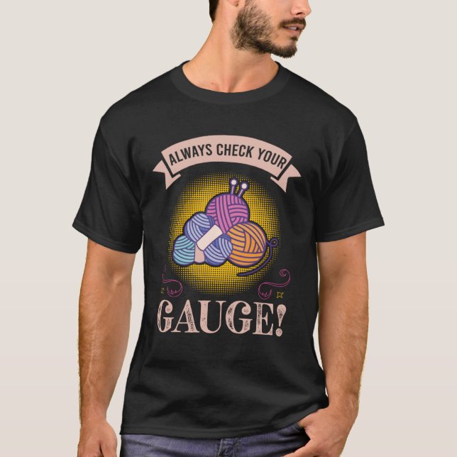 Crochet Yarn  Always Check Your Gauge  Crocheting T Shirt (Framsida)