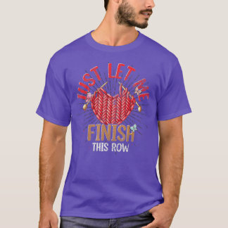 Crocheting Knitter Yarn Crocheter Quilter Funny Kn T Shirt
