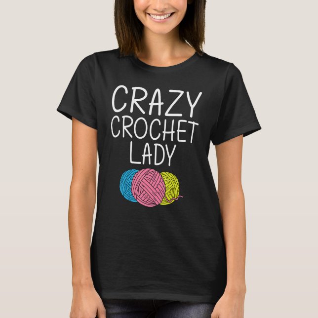 Crocheting Knitting Quilting Sewing Women Girls 1 T Shirt (Framsida)