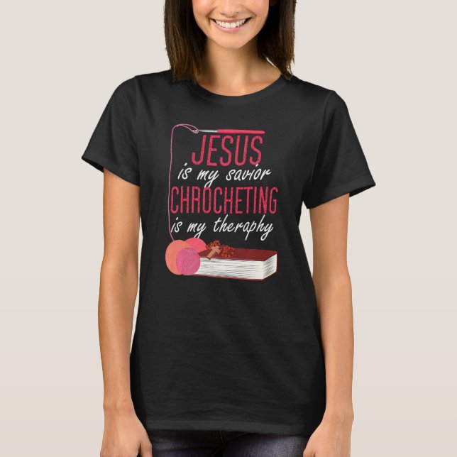Crocheting Religiösa Christian Jesus Gud Crocheter T Shirt (Framsida)