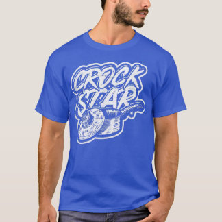 CROCK STAR Kitchen Food Cooking, Grilling and Bak T Shirt