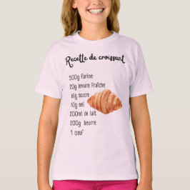 Croissant Pastry Recipe Kids Tonåringars Baking T- T Shirt