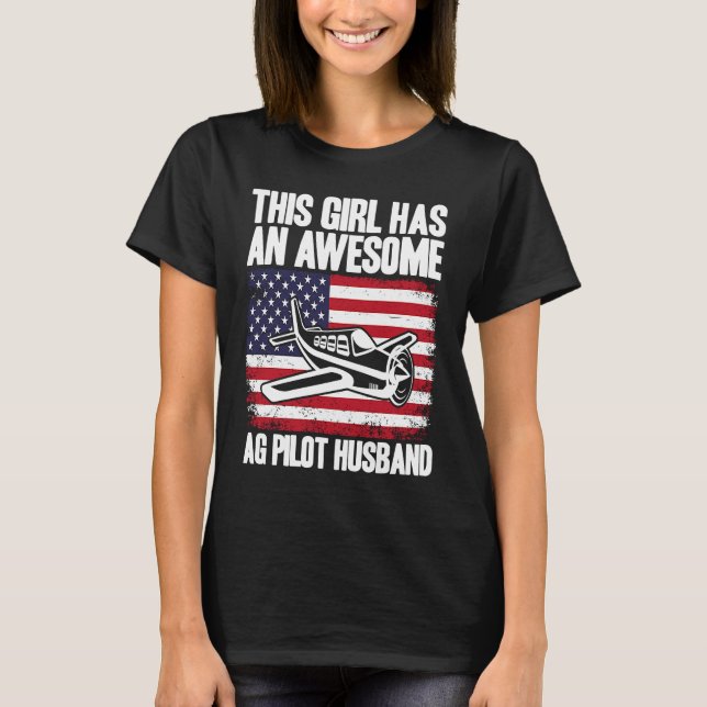 Crop Duster American Flag AG Pilot Wife T Shirt (Framsida)