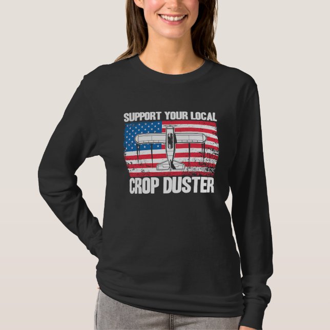 Crop Duster American Flag Support Your Local Crop  T Shirt (Framsida)