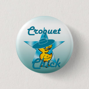 Croquet Chick #7 Knapp