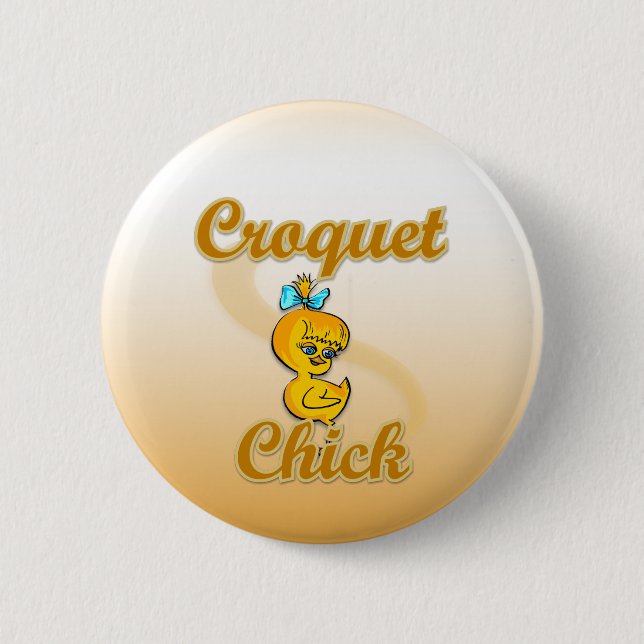 Croquet Chick Knapp (Framsida)