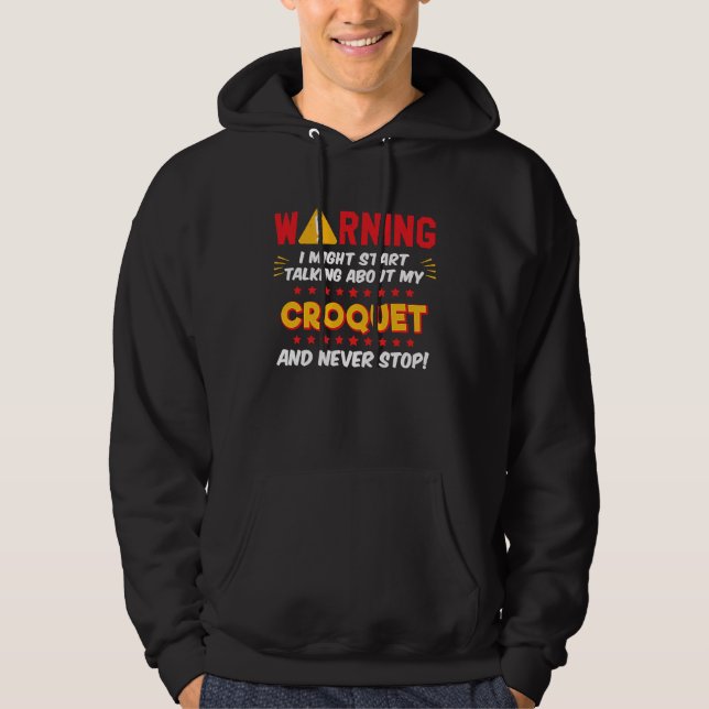 Croquet Game Player Saying Joke Graphic Hoodie (Framsida)