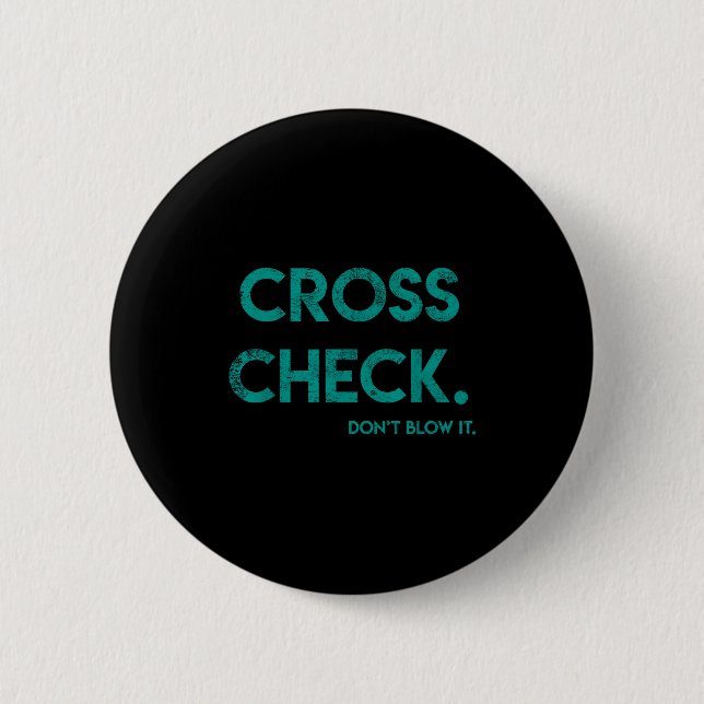 Cross Check. Don't Blow It Funny Quote Flight Atte Knapp (Framsida)