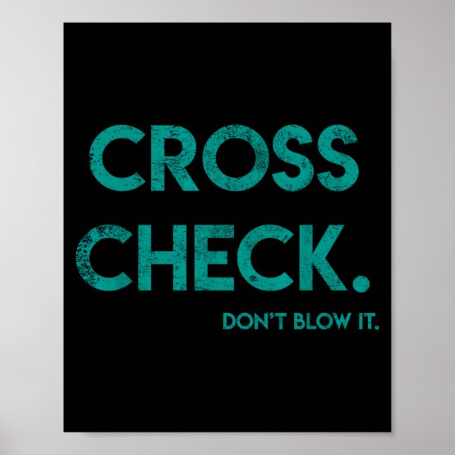 Cross Check. Don't Blow It Funny Quote Flight Atte Poster (Framsidan)