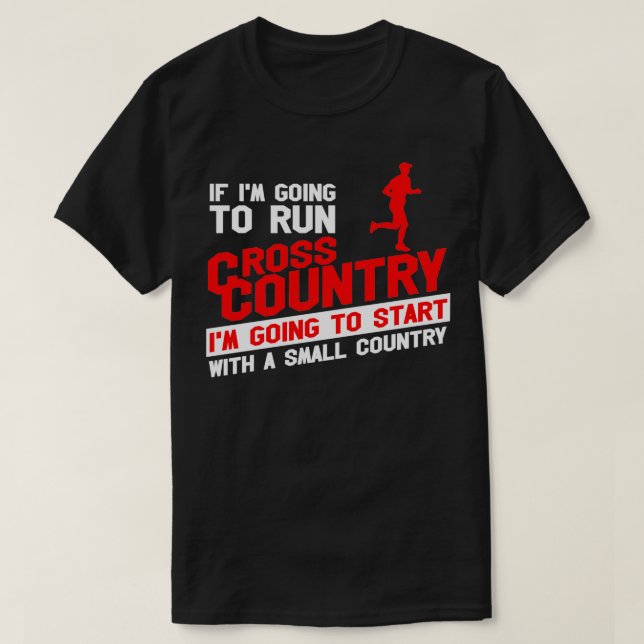 Cross Country Running Gift I XC Run Runner 6 T Shirt (Design framsida)