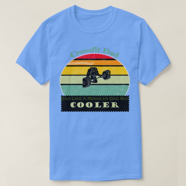 Crossfit Pappa som ett vanligt Pappa men CoolerTSh T Shirt (Design framsida)