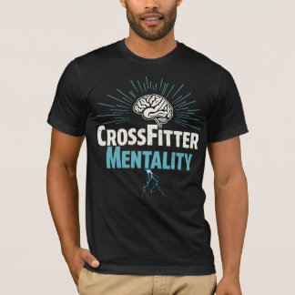 CrossFitter Mentality T Shirt
