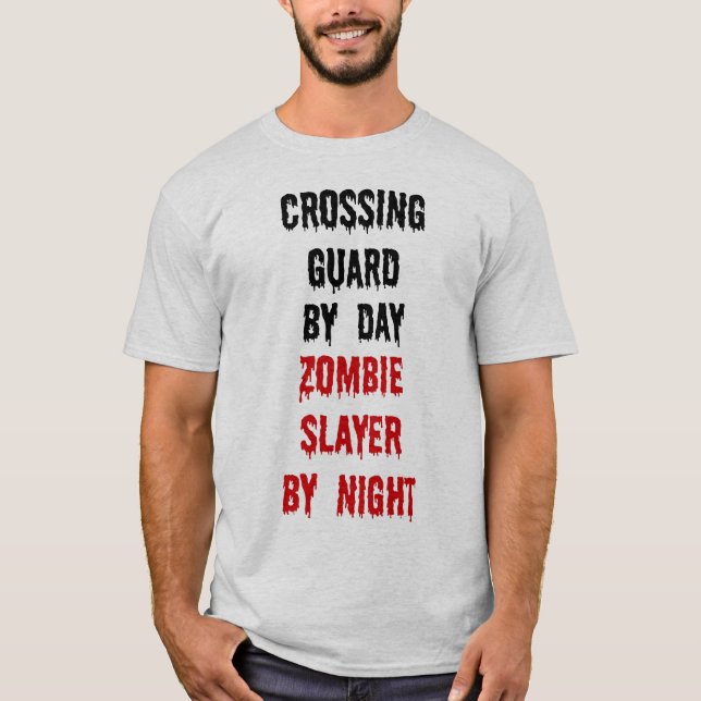 Crossing Guard Zombie Sayer Tee (Framsida)