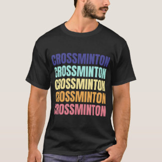 Crossminton Speed Badminton Speedminton Sports fam T Shirt