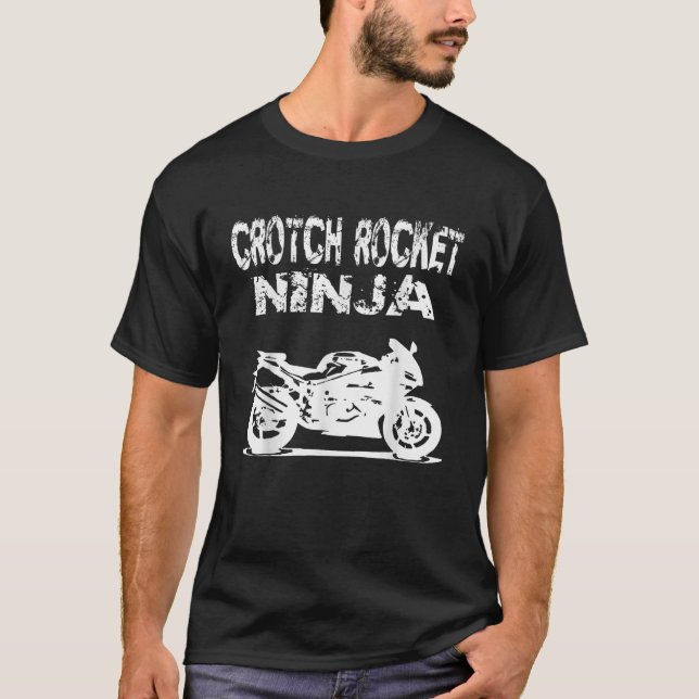 Crotch Rocket Motorcycle Rider Ninja T Shirt (Framsida)