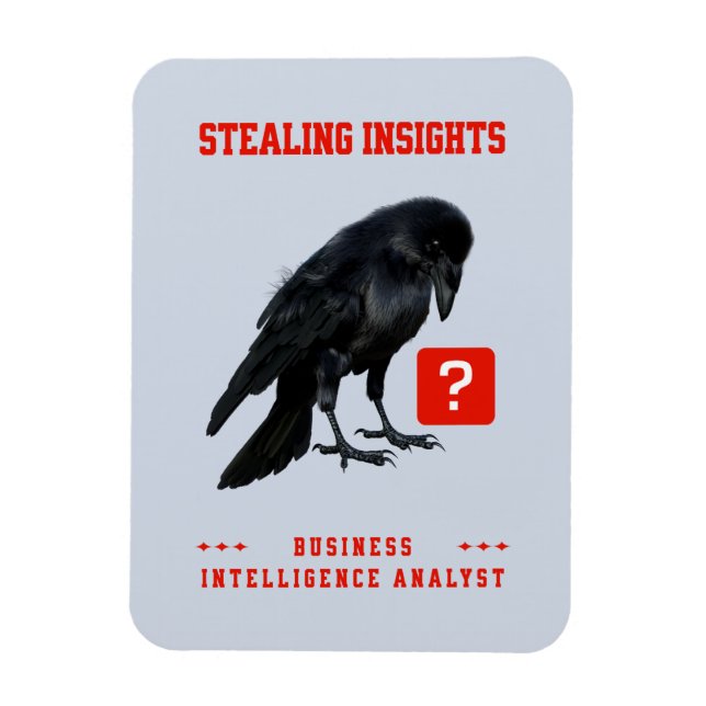 Crow Business Intelligence-analytiker Magnet (Vertikal)
