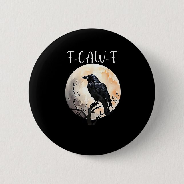 Crow F-Caw-F Funny Bird Aesthetic Casual Knapp (Framsida)