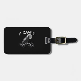 Crow F-Caw-F Funny Bird Retro Classic Bagagebricka