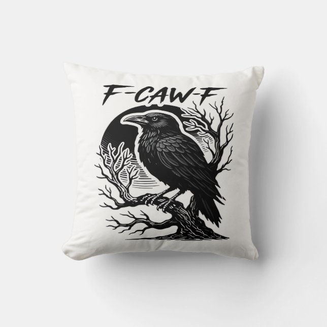 Crow F-Caw-F Gothic Humor Funny Kudde (Framsida)