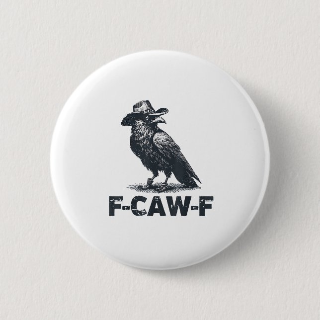 Crow F-Caw-F Retro Kråka Älskare Knapp (Framsida)