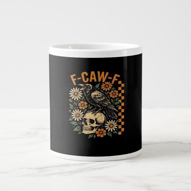 Crow Raven F-Caw-F Cool Unique Jumbo Mugg (Framsidan)
