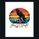 Crow, Retro F-Caw-F Bird Crow Funny Crow Bird Cawi Poster<br><div class="desc">Crow,  Retro F-Caw-F Bird Crow Funny Crow Bird Cawing Grunge Classic: A retro grunge crow design with textured humor and classic attitude. Perfect for edgy styles. Rugged,  vintage,  and funny.</div>