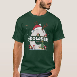 Crowder Jul: Crowder Namn för roligt Julafton T Shirt
