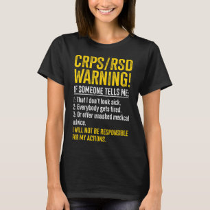 CRPS RSD Varning CRPS Awareness Survivor CRPS Warr T Shirt