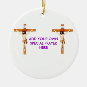 CRUCIFIX, CRUCIFIX, LÄGG TILL EGEN SPECIELL PRAYER JULGRANSPRYDNAD KERAMIK