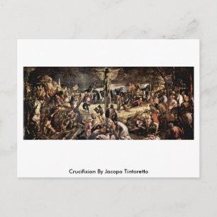 Crucifixion by Jacopo Tintoretto Vykort
