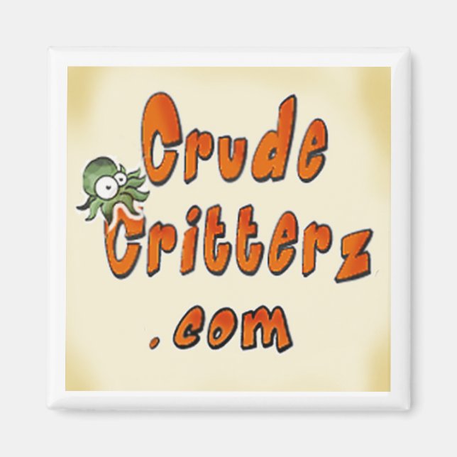 Crude Critterz Magnet (Framsidan)