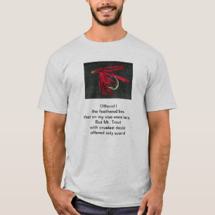"Cruel Trout" ursprungligt dikt med flygfiske art T Shirt