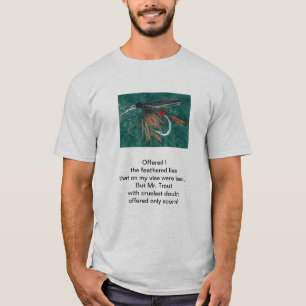 "Cruel Trout" ursprungligt dikt med flygfiske art T Shirt