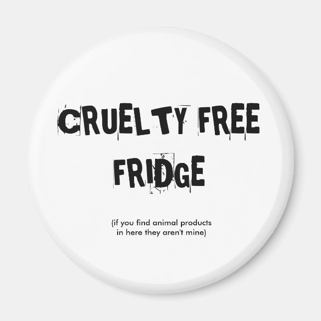 CRUELTY FREE FRIDGE MAGNET (Framsidan)