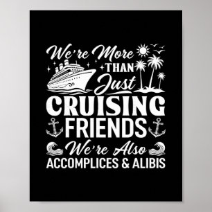 Cruiisingvänner Vi är medhjälpare och alibin Crui Poster