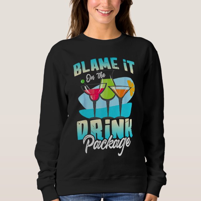 Cruise Alcohol Wine  Blame It On The Drink Package T Shirt (Framsida)