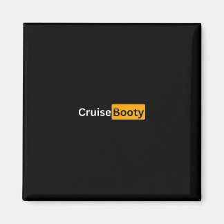 Cruise Booty - Y Cruising Avresa Presenter Magnet